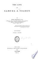 The Life of Samuel Jones Tilden