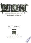 The Lion Never Sleeps