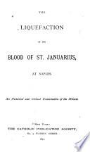 The Liquefaction of the Blood of St. Januarius, at Naples