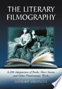 The Literary Filmography: Preface, A-L