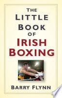 The Little Book of Irish Boxing