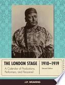 The London Stage 1910-1919