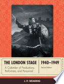 The London Stage 1940-1949