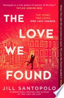 The Love We Found