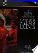 The Macmillan Illustrated Encyclopedia of Myths & Legends