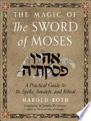 The Magic of the Sword of Moses