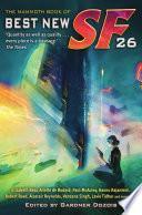 The Mammoth Book of Best New SF 26