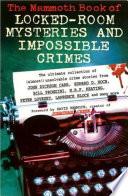 The Mammoth Book of Locked Room Mysteries & Impossible Crimes