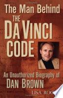 The Man Behind the Da Vinci Code