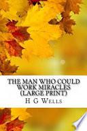 The Man Who Could Work Miracles