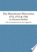 The Manchester Directories 1772, 1773 & 1781