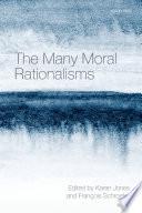 The Many Moral Rationalisms
