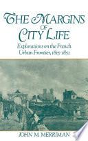The Margins of City Life