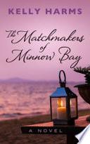 The Matchmakers of Minnow Bay