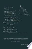 The Mathematics of Measurement