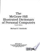 The McGraw-Hill Illustrated Dictionary of Personal Computers
