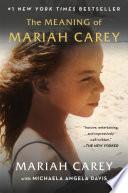 The Meaning of Mariah Carey
