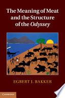 The Meaning of Meat and the Structure of the Odyssey
