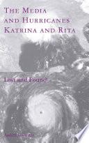 The Media and Hurricanes Katrina and Rita