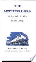 The Mediterranean Saga of a Sea