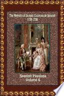 The Memoirs of Jacques Casanova de Seingalt 1725-1798 Volume 6 Spanish Passions