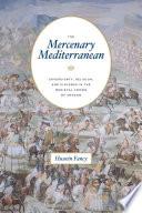 The Mercenary Mediterranean