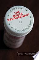 The Merck Druggernaut