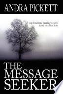 The Message Seeker