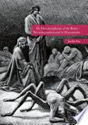 The Metamorphoses of the Brain – Neurologisation and its Discontents
