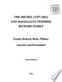 The Michel (1787-1863) and Magdalena (Widmer) Richard Family