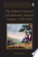 The Military Memoir and Romantic Literary Culture, 1780-1835
