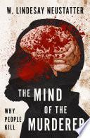 The Mind of the Murderer