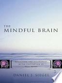 The Mindful Brain