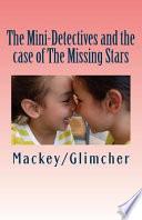 The Mini-Detectives and the Case of the Missing Stars