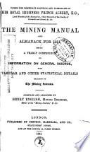 The Mining Manual and Almanack for 1851