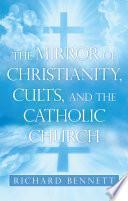 The Mirror of Christianity, Cults, and the Catholic Church