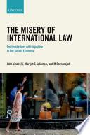 The Misery of International Law