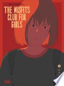 The Misfits Club for Girls - Volume 1 - Paloma