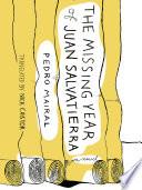 The Missing Year of Juan Salvatierra