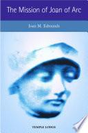 The Mission of Joan of Arc
