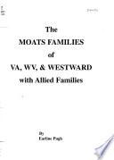 The Moats Families of VA, WV & Westward