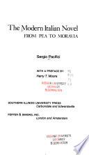The Modern Italian Novel: From Pea to Moravia