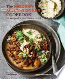 The Modern Multi-cooker Cookbook