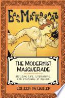 The Modernist Masquerade