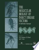 The Molecular Biology of Insect Disease Vectors