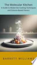 The Molecular Kitchen