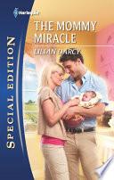 The Mommy Miracle