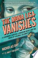 The Mona Lisa Vanishes