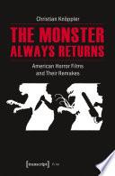 The Monster Always Returns