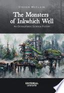 The monsters of inkwhich well